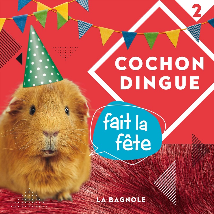 Cochon Dingue fait la fête