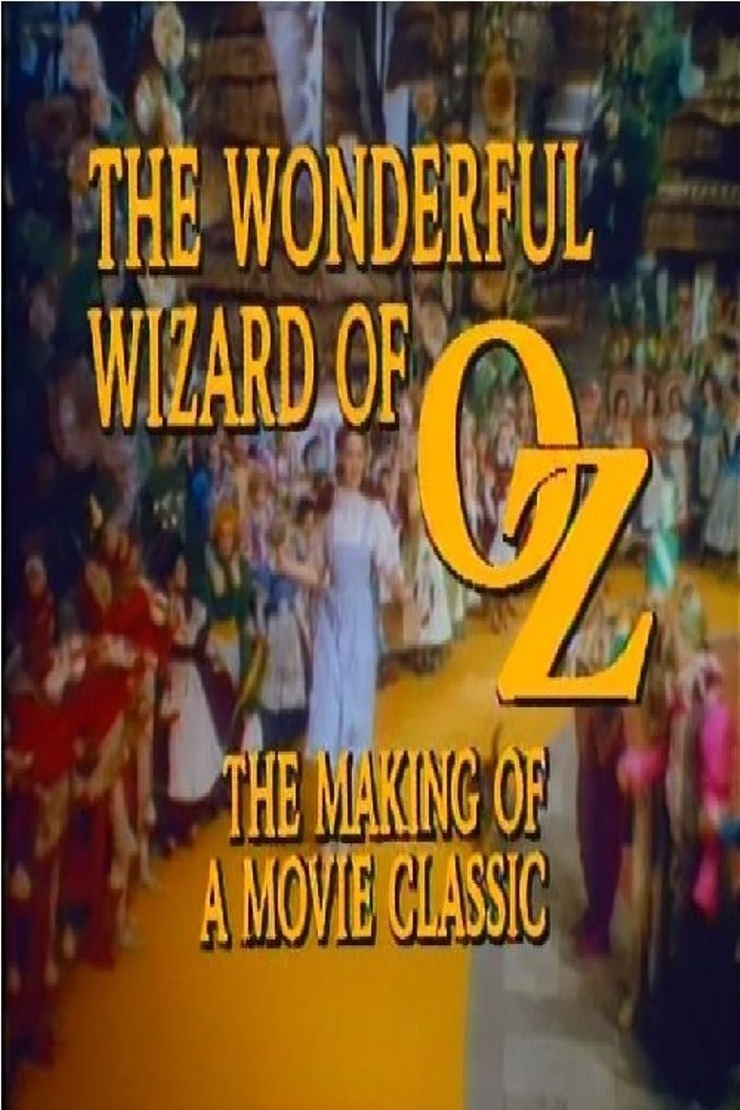 The Wonderful Wizard of Oz: 50 Years of Magic