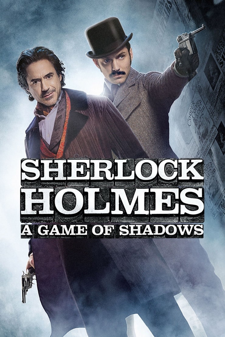 Sherlock Holmes: A Game of Shadows