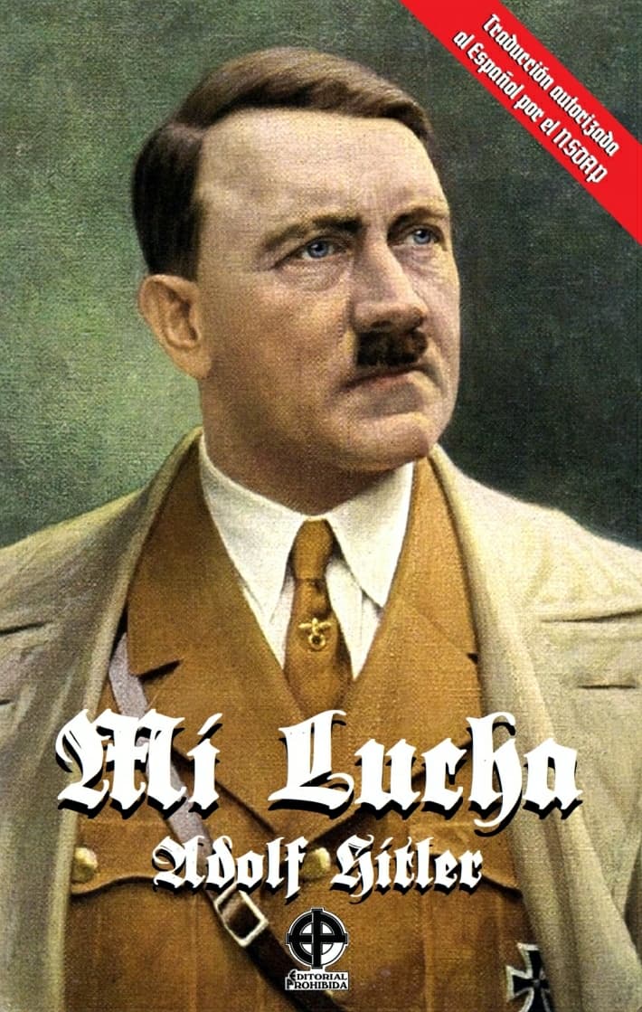 Mi Lucha (Traducción autorizada al Español por el NSDAP)