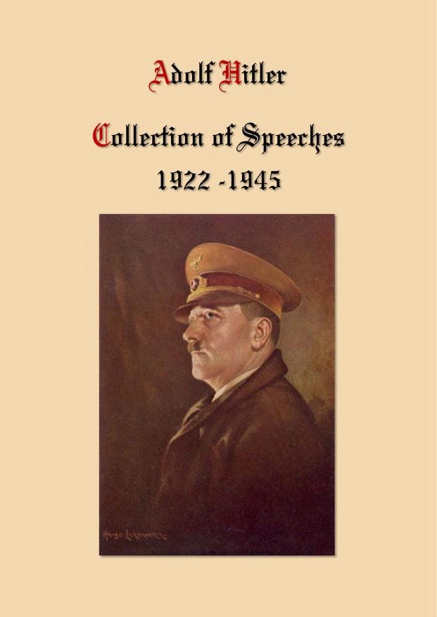 Adolf Hitler: Collection Of Speeches 1922 - 1945