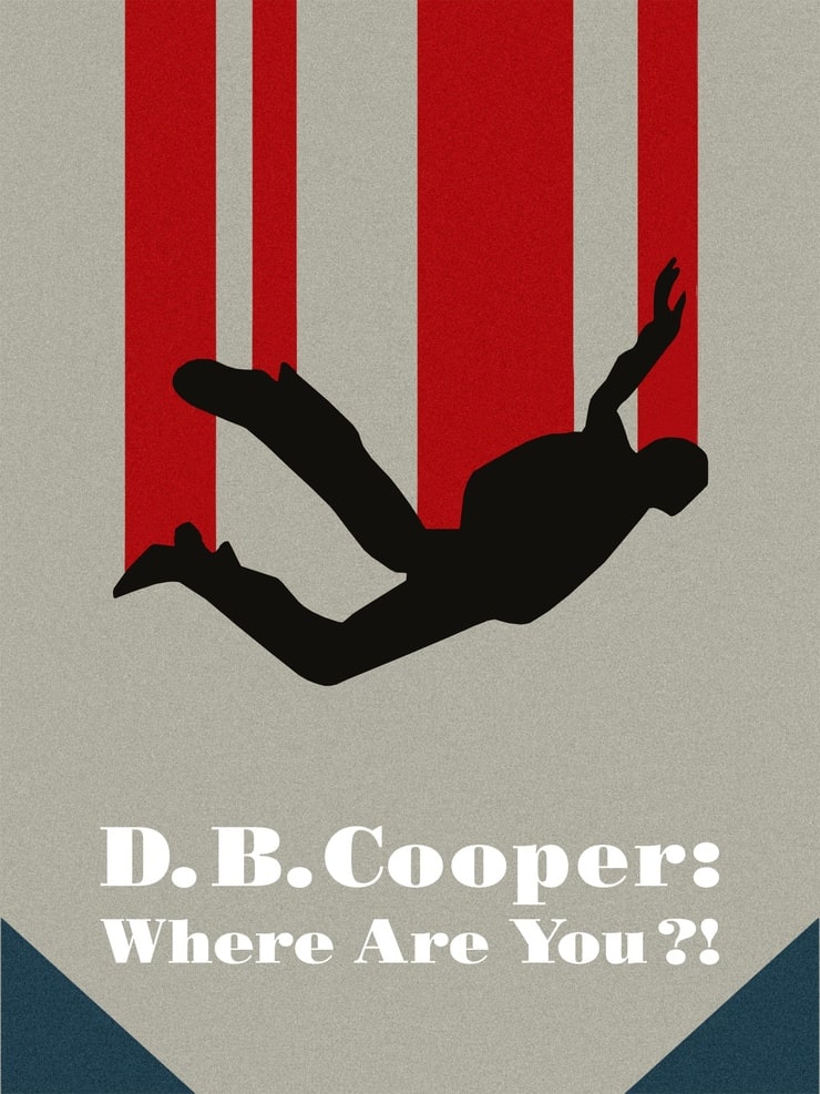 D.B. Cooper: Where Are You?!