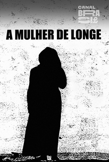 A Mulher de Longe