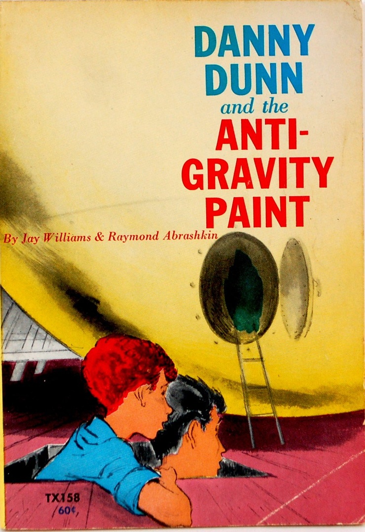Danny Dunn and the Anti-Gravity Paint (A Young Pioneer Book)