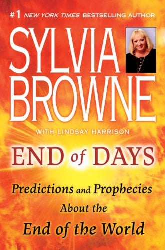 End of Days: Predictions and Prophecies About the End of the World