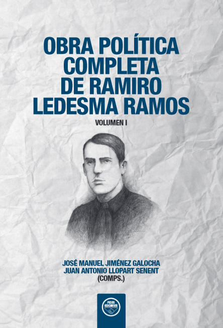 Obra Política Completa de Ramiro Ledesma Ramos I-II