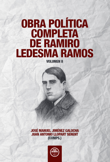 Obra Política Completa de Ramiro Ledesma Ramos I-II