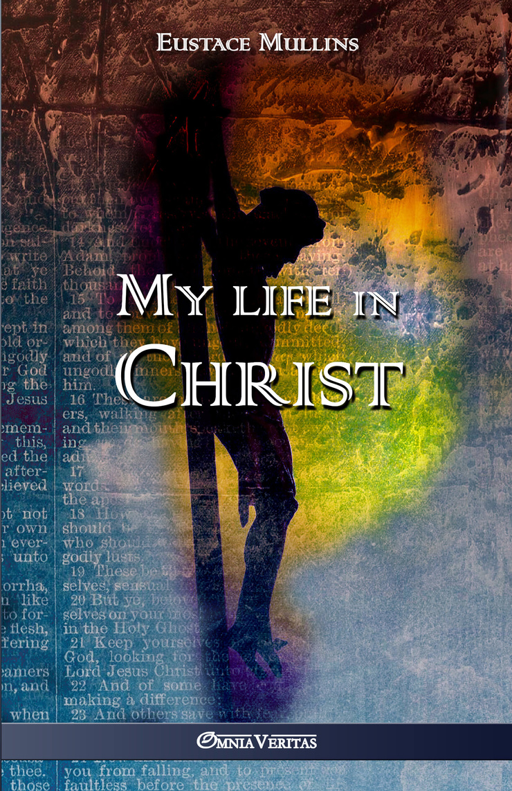 MY LIFE IN CHRIST 