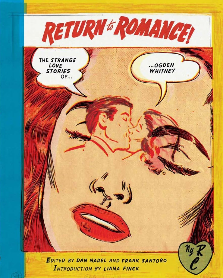 Return to Romance: The Strange Love Stories of Ogden Whitney (New York Review Comics)