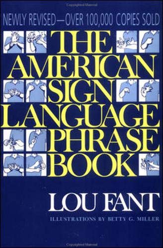 The American Sign Language Phrase Book