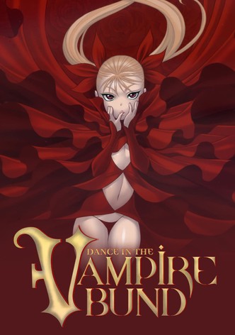 Dance In The Vampire Bund