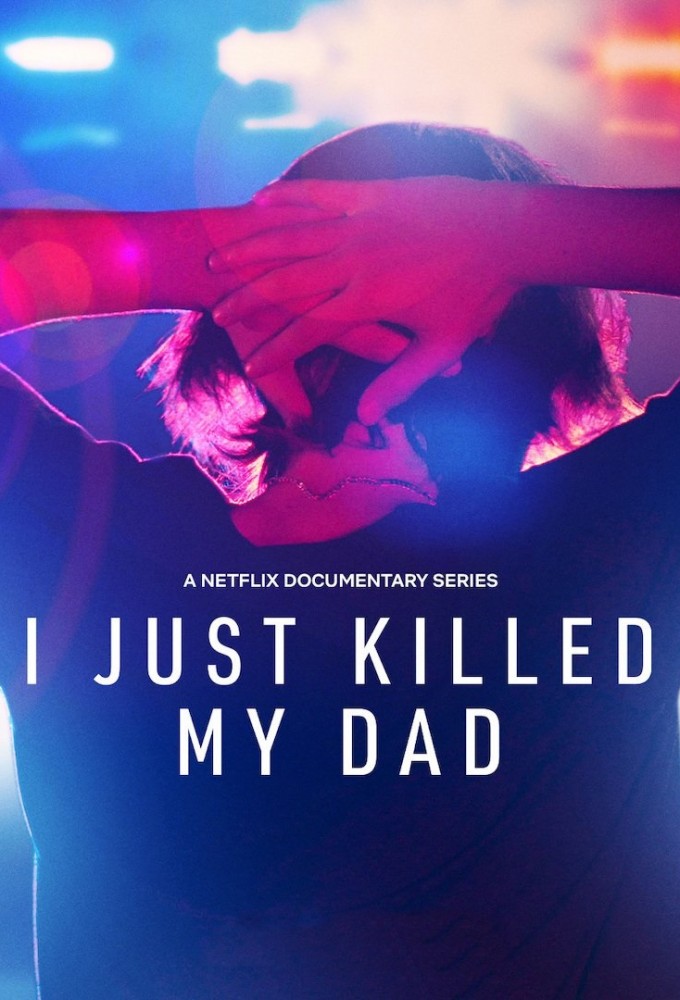 I Just Killed My Dad