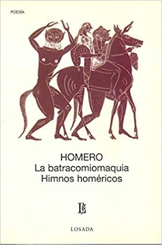 La Batracomiomaquia/ Himnos Homericos (Biblioteca Clasica Y Contemporanea) (Spanish Edition)