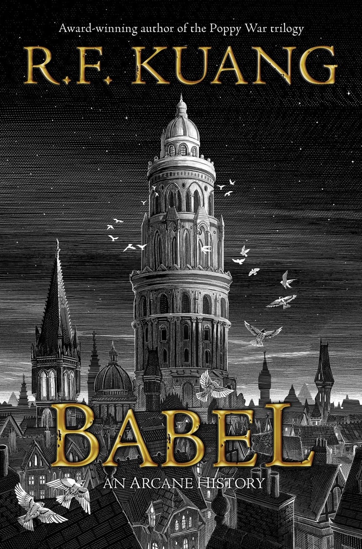 Babel, or the Necessity of Violence: an Arcane History of the Oxford Translators' Revolution