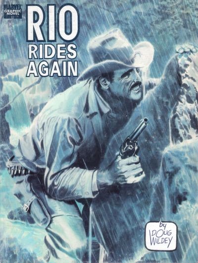 Rio Rides Again (Marvel Graphic Novel)