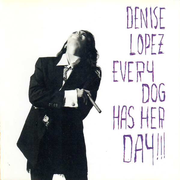 Every Dog Has Her Day