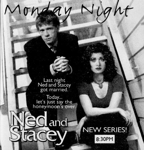 Ned and Stacey                                  (1995-1997)