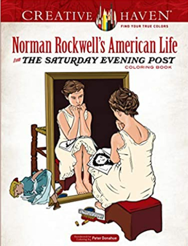 Creative Haven Norman Rockwell's American Life from The Saturday Evening Post Coloring Book: Relaxing Illustrations for Adult Colorists (Creative Haven Coloring Books)