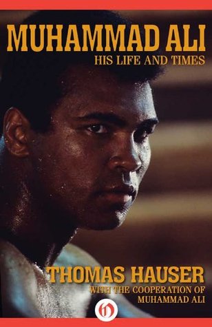 Muhammad Ali: His Life and Times