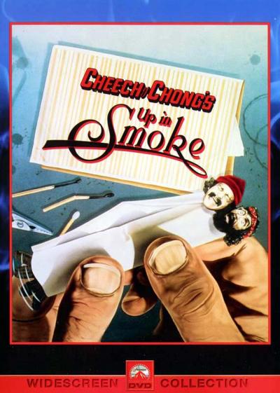 Cheech and Chong's Up in Smoke