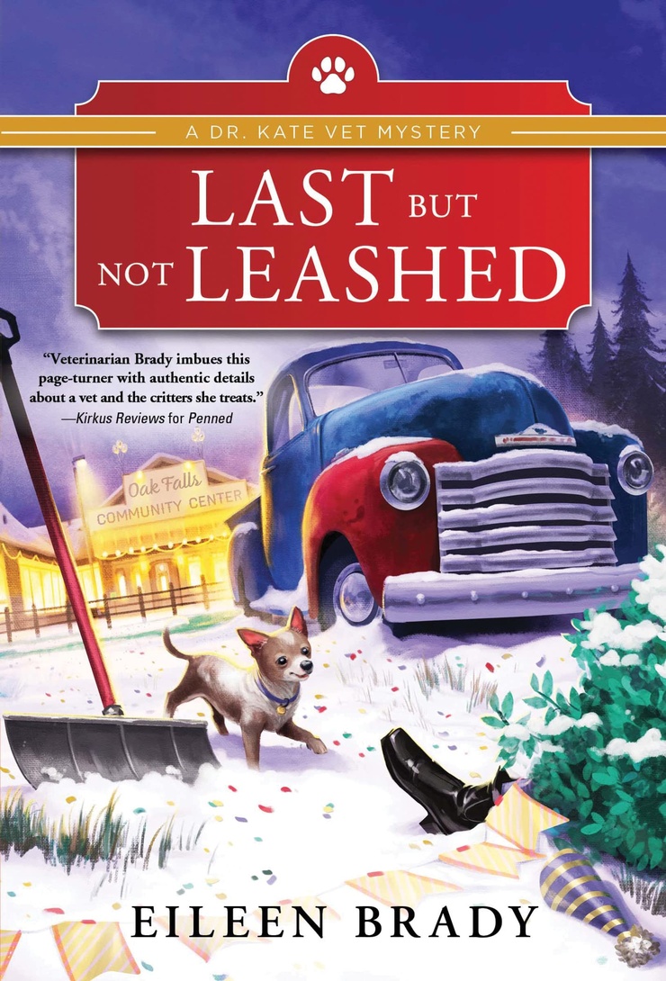 Last But Not Leashed: A Veterinarian Cozy Mystery (Dr. Kate Vet Mysteries, 2)