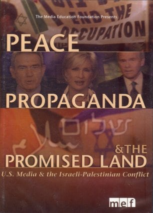 Peace, Propaganda  the Promised Land