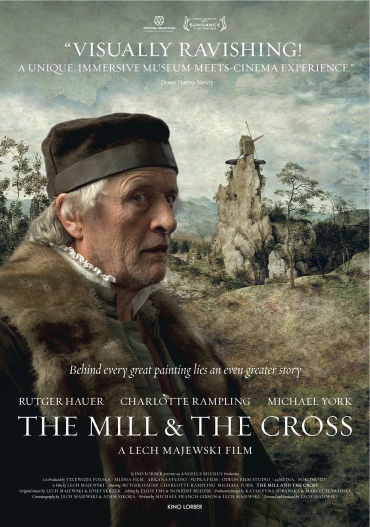 The Mill and the Cross The Mill and the Cross