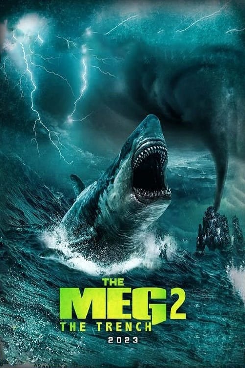 Meg 2: The Trench Meg 2: The Trench