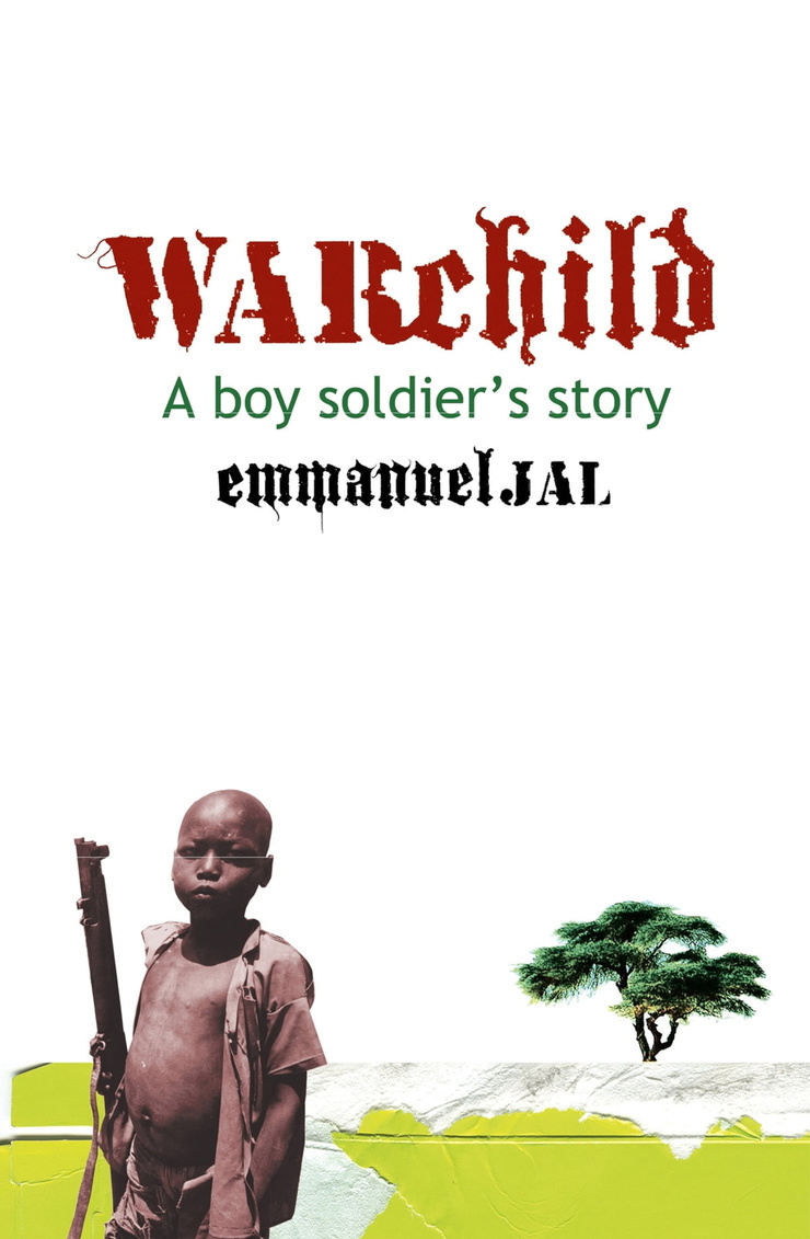 War Child: A Boy Soldier's Story