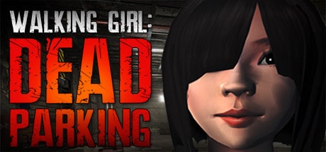 Walking Girl: Dead Parking on Steam