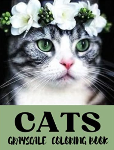 CATS Grayscale Coloring Book: 23 Realistic Coloring Cats Grayscale Coloring Book for adult