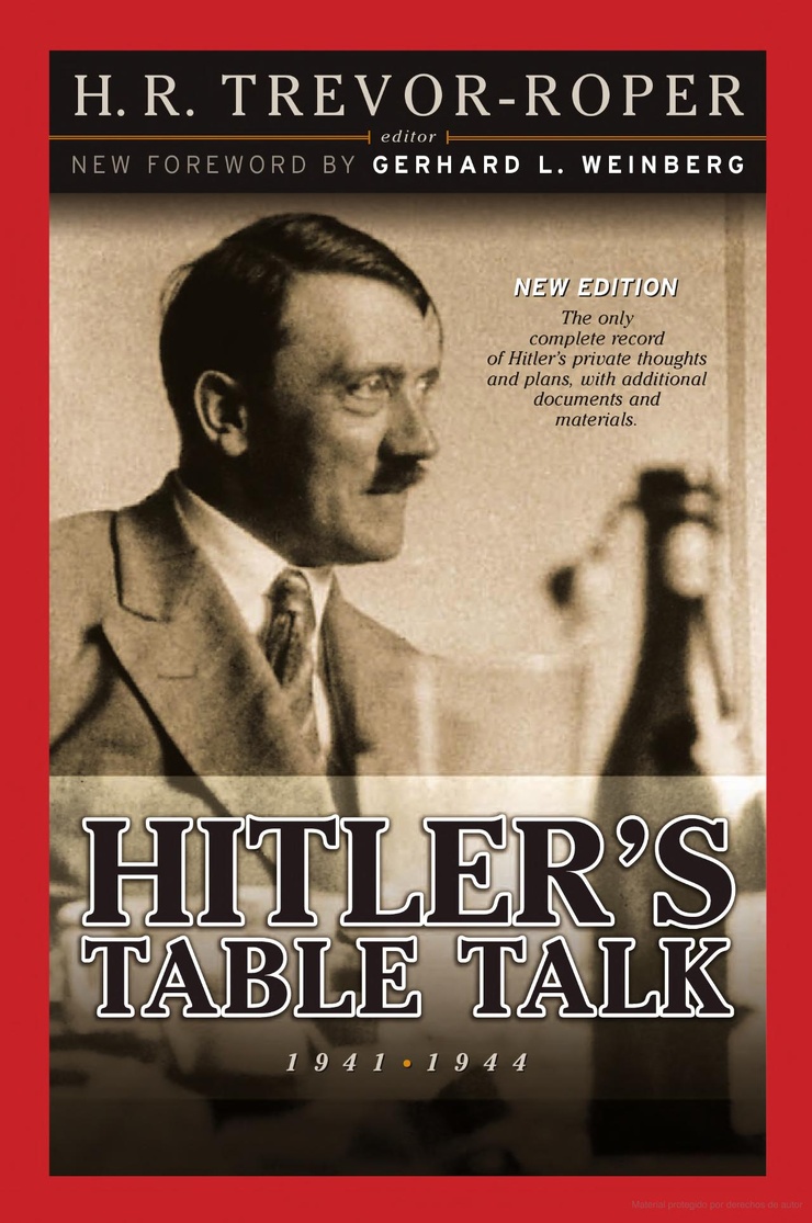 HITLER'S TABLE TALK 1941 - 1944