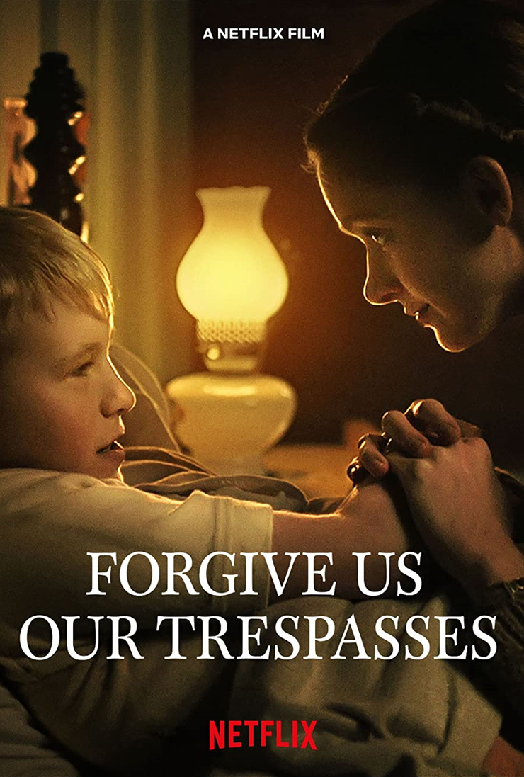 Forgive Us Our Trespasses