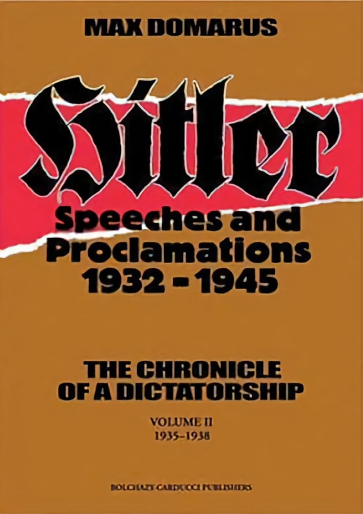 Hitler: Speeches and Proclamations 1932-1945 — THE CHRONICLE OF A DICTATORSHIP I-IV