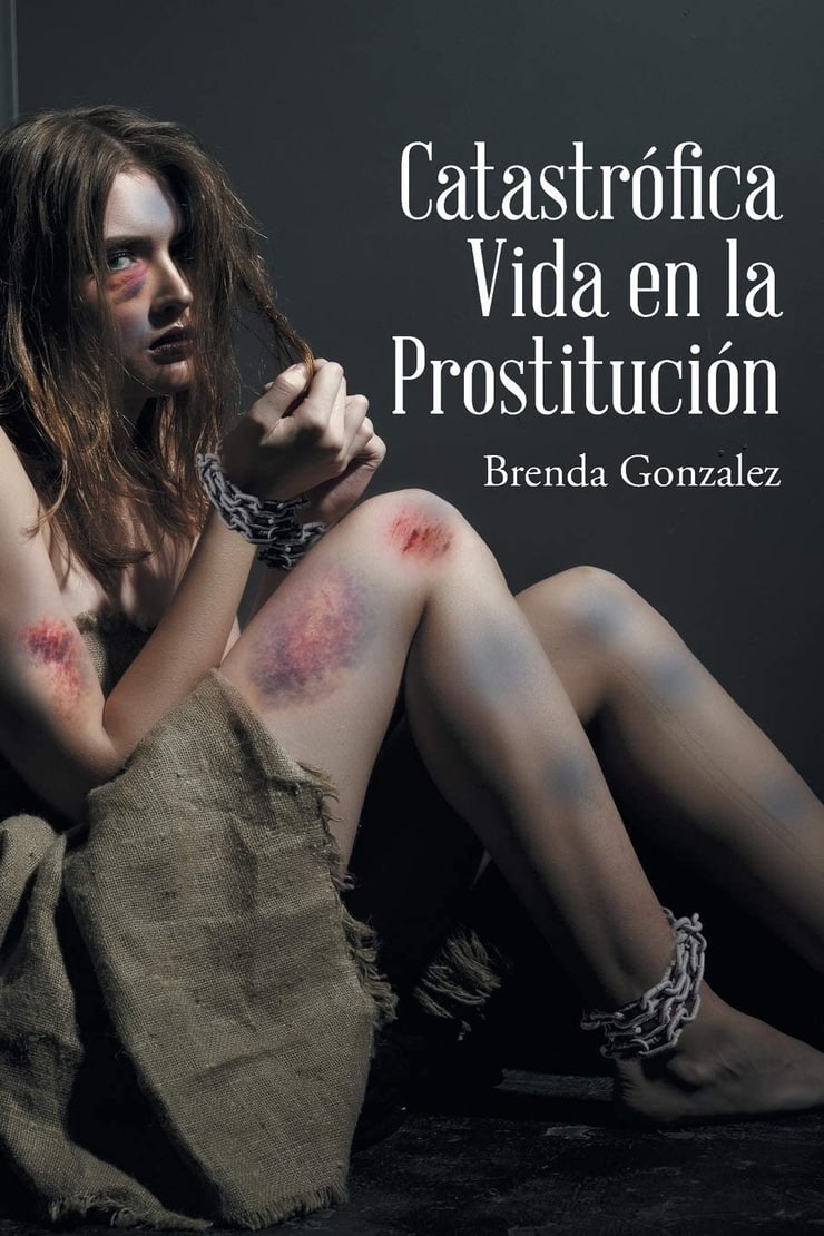 Catastrófica Vida en la Prostitución 