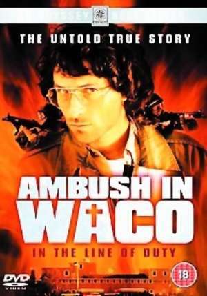 In the Line of Duty: Ambush in Waco