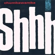 Shhh by Chumbawamba