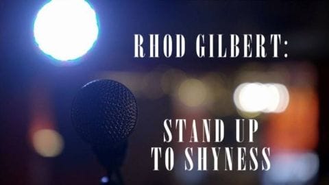 Rhod Gilbert: Stand Up to Shyness