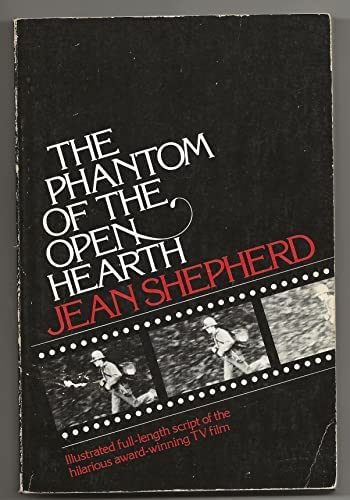 The Phantom of the Open Hearth