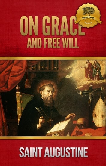 On Grace and Free Will