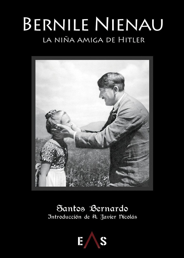 BERNILE NIENAU: LA NIÑA AMIGA DE HITLER
