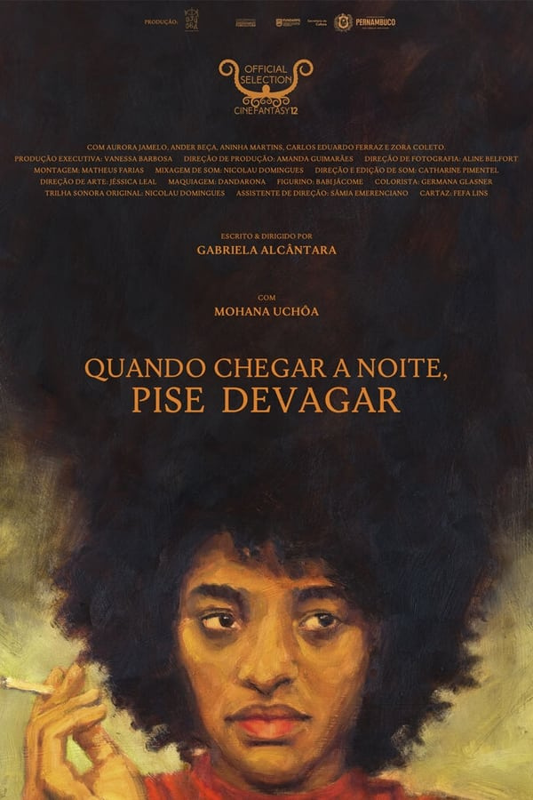 Quando Chegar a Noite, Pise Devagar