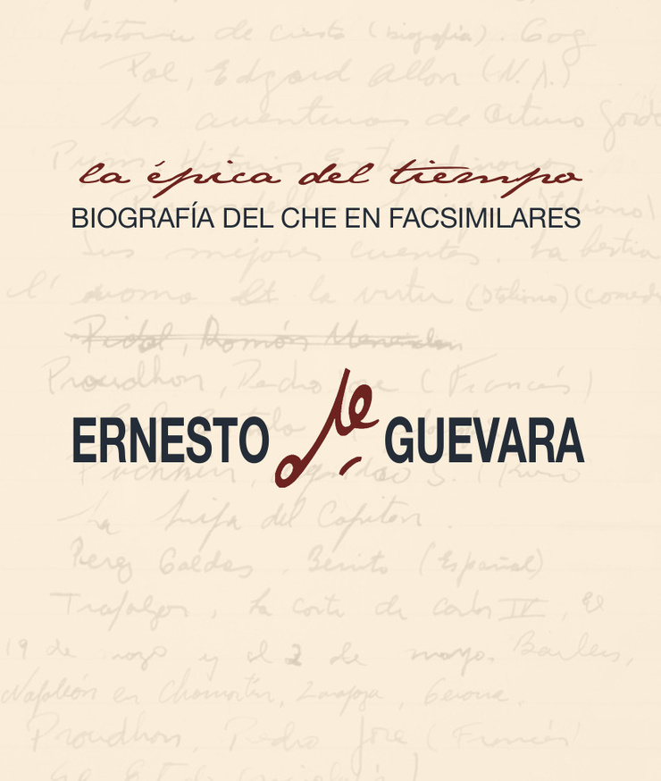 BIOGRAFÍA DEL CHE EN FACSIMILARES