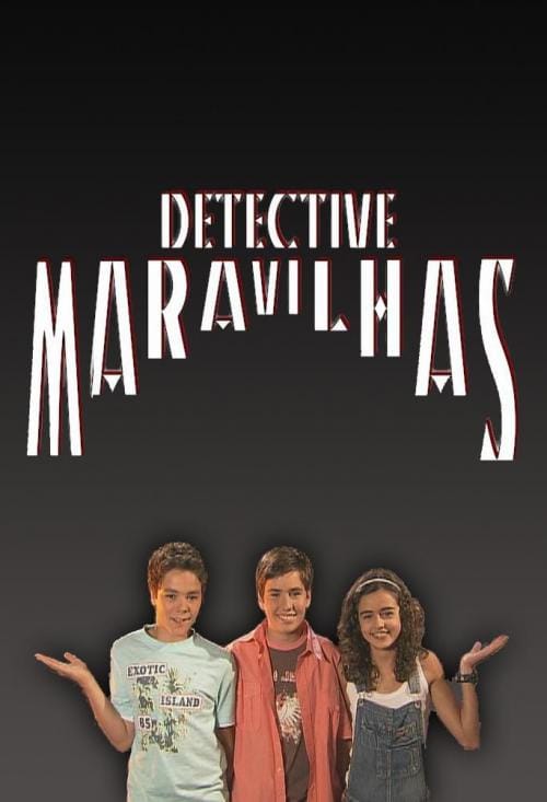 Detective Maravilhas