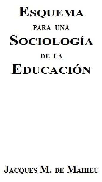 ESQUEMA PARA UNA SOCIOLOGÍA DE LA EDUCACIÓN