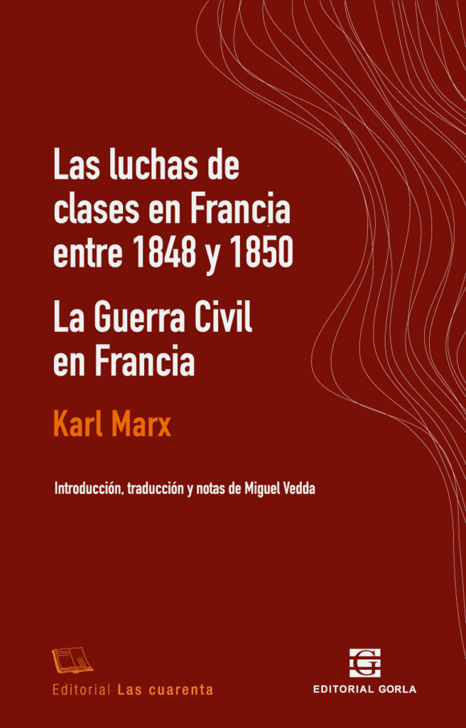 Las luchas de clases en Francia entre 1848 y 1850 — La Guerra Civil en Francia