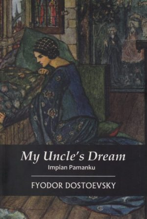 Uncle's Dream and Other Stories (Penguin Classics)