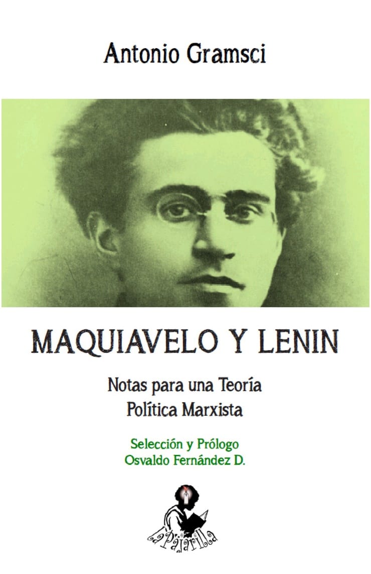 MAQUIAVELO Y LENIN — Notas para una Teoría Política Marxista