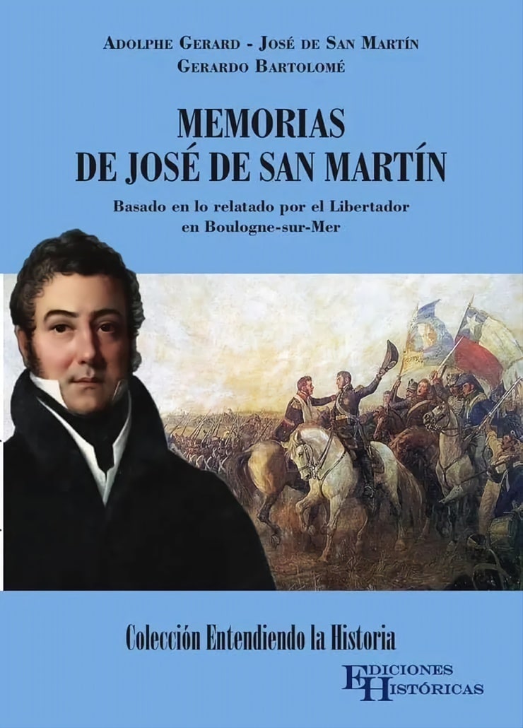 MEMORIAS DE JOSÉ DE SAN MARTÍN