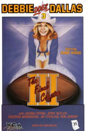 Debbie Does Dallas III: [the Final Chapter]